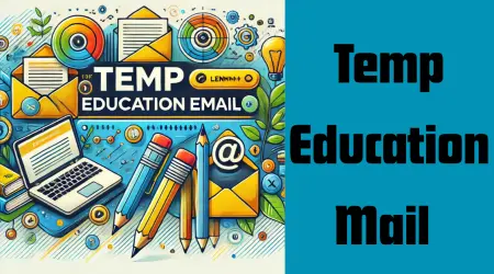 Temp Education Mail| 5 Powerful Benefits You Need to Know!