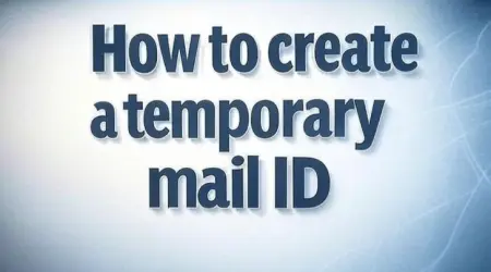 How to create a temporary mail ID