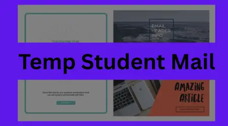 Temp Student Mail| 7 Powerful Benefits You Can't Ignore