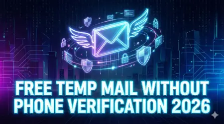 Free temp mail without phone verification 2026