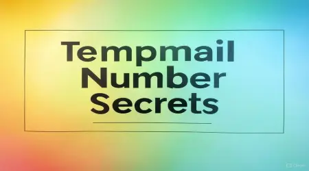 Tempmail Number Secrets| 7 Powerful Ways to Stay Safe Online