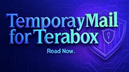 Temporary Mail for Terabox | 5 Simple Ways to Avoid Spam