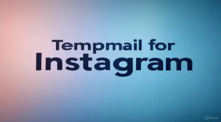 Tempmail for Instagram| 5 Powerful Reasons to Avoid Spam